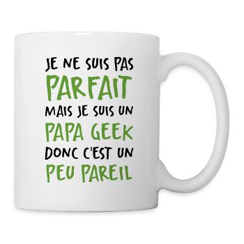 Je Suis Un Papa Geek Donc Je Suis Parfait - Mug blanc - blanc - Droite