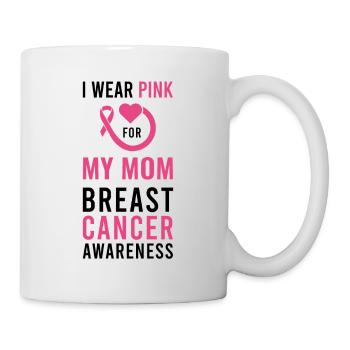 I wear pink for my mother - Mug - white - Right