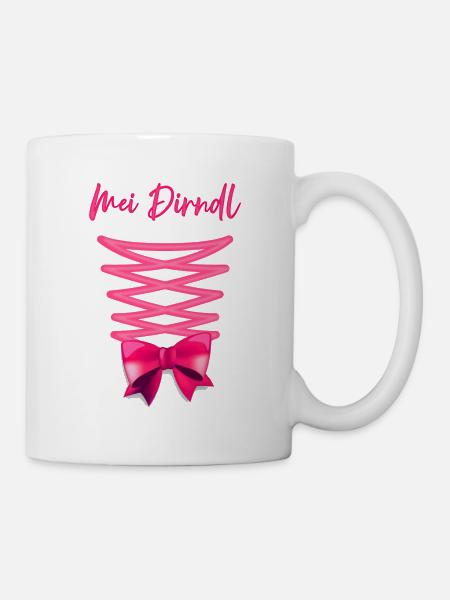 Mei Dirndl Hob I Ned Gfundn - Tasse - Weiß