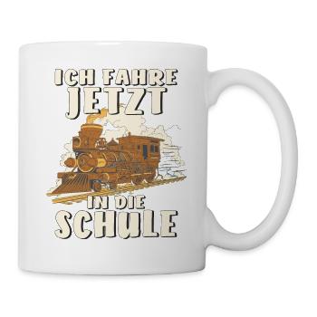 ICH FAHRE JETZT IN DIE SCHULE - Tasse - Weiß - Rechts