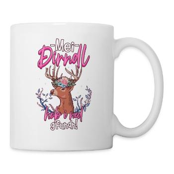Mei Dirndl Hob I Ned Gfundn - Tasse - Weiß - Rechts