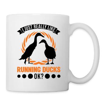 I just really like Running Ducks, ok Laufente - Mug - white - Right
