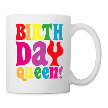 Fille Anniversaire Anniversaire Reine! Fille - Mug blanc - blanc - Droite