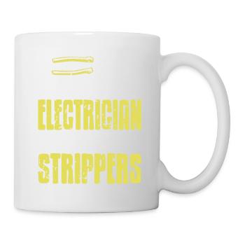 Être électricien Jouer avec des strip-teaseuses - Mug blanc - blanc - Droite