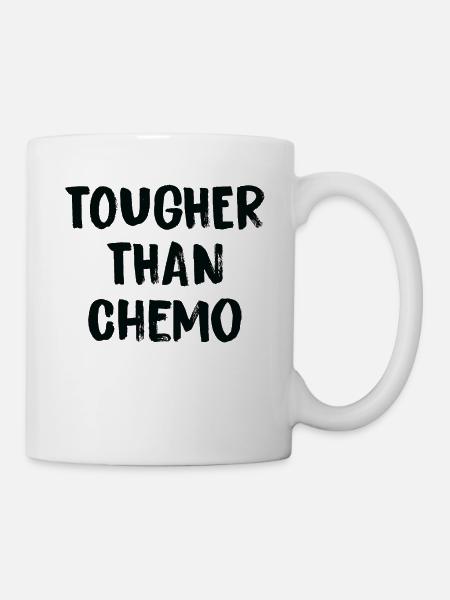 Härter Als Chemotroschenkrebs - Tasse - Weiß