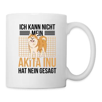 Mein Akita Inu hat Nein gesagt Akita Inu - Tasse - Weiß - Rechts