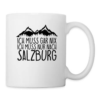 I don't have to do anything I just have to go to SALZBURG - Mug - white - Right