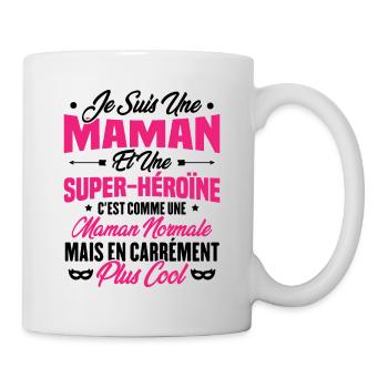Je suis une maman et une super héroïne - Mug blanc - blanc - Droite
