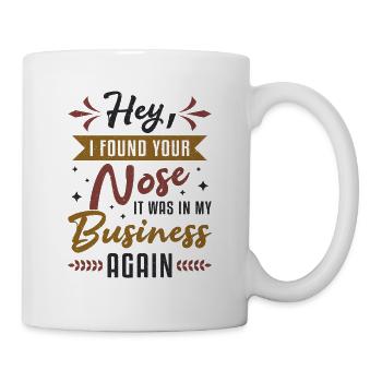 J’ai trouvé ton nez c’était dans mon entreprise sarkastic - Mug blanc - blanc - Droite
