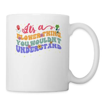 C’est une chose de fleur que vous ne comprenez pas - Mug blanc - blanc - Droite
