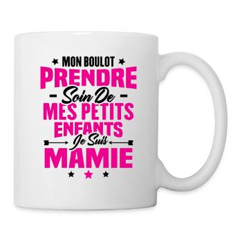 Prendre soin de mes petits enfants, Je suis mamie - Mug blanc - blanc - Droite