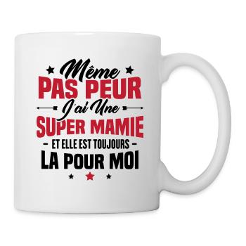 J'ai une Mamie et elle est toujours la pour moi - Mug blanc - blanc - Droite