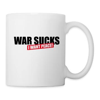I want peace - Tasse - Weiß - Rechts