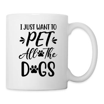 Je veux juste caresser tous les chiens - Mug blanc - blanc - Droite