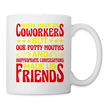 Our Inappropriate Conversations Made Us Friends 6 - Mug - white - Right