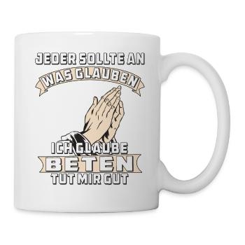 BETEN TUT MIR GUT - Tasse - Weiß - Rechts