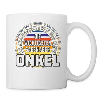 DIE WICHTIGSTEN SAGEN ABER ONKEL - Tasse - Weiß - Rechts