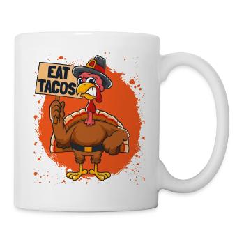 Eat Tacos - Tasse - Weiß - Rechts