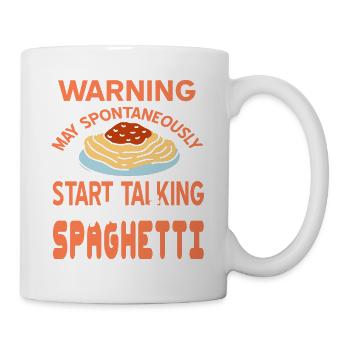 Peut spontanément commencer à parler de spaghettis - Mug blanc - blanc - Droite