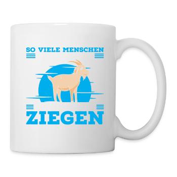 So Viele Menschen auf Der Erde Und So Wenige Ziege - Tasse - Weiß - Rechts
