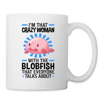 Verrückte Frau mit dem Blobfisch - Tasse - Weiß - Rechts