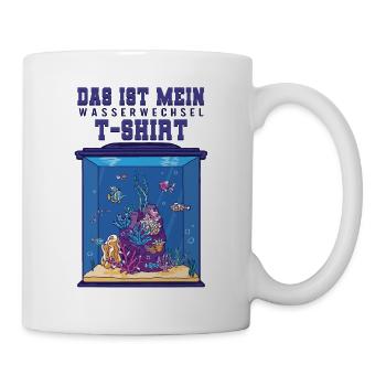 Das ist mein Wasserwechsel T-shirt Aquarianer - Tasse - Weiß - Rechts