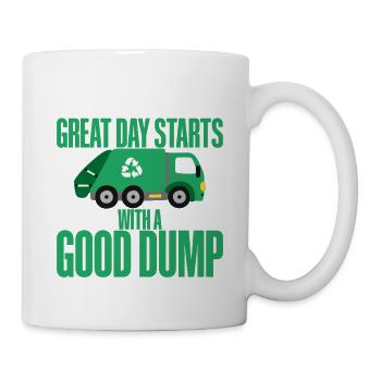 Great Day Starts With A Good Dump - Mug - white - Right