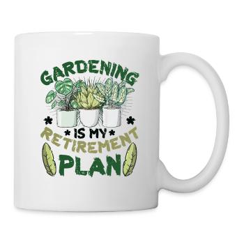 Gardening is my retirement plan gardener - Mug - white - Right