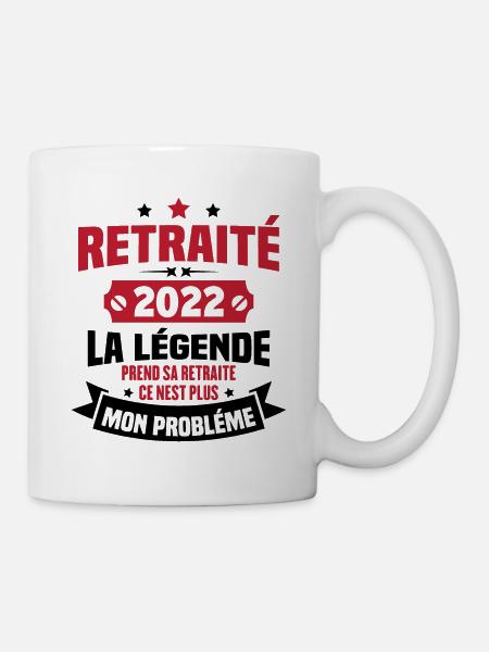 Cadeau retraité 2022, La légende prend sa retraite - Mug blanc - blanc