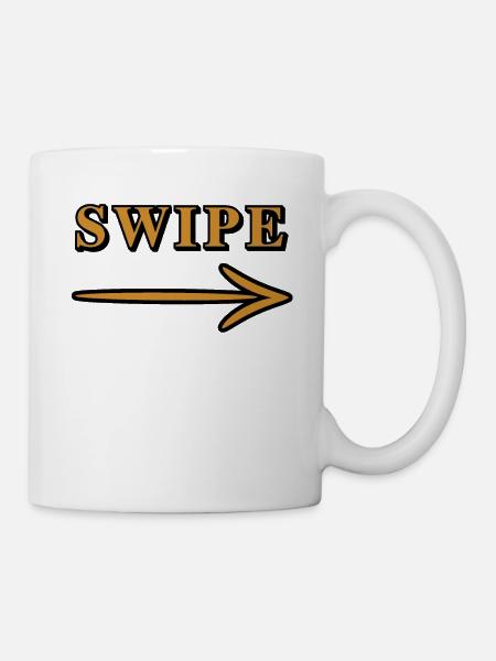 Swipe Me - Swipe right - Mug - white