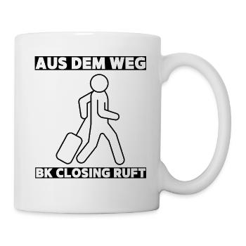 Aus dem Weg! BK Closing ruft! Mallorca Party 2022 - Tasse - Weiß - Rechts