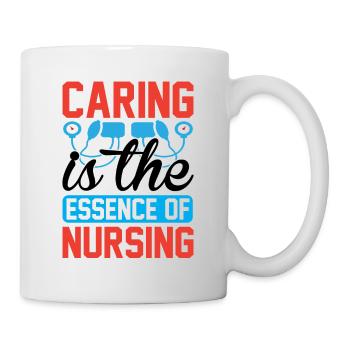 Fürsorge ist das Wesen einer Krankenschwester - Tasse - Weiß - Rechts