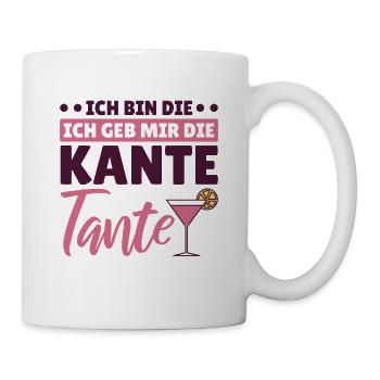 Ich Geb Mir Die Kante Tante Lustig Tanten Spruch - Tasse - Weiß - Rechts