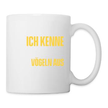 Ornithologe Ich Kenne Mich Mit Vögeln Aus - Tasse - Weiß - Rechts