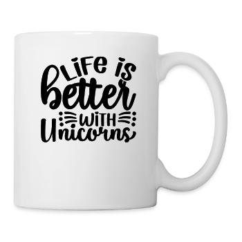Life is better with unicorn unicorns - Mug - white - Right
