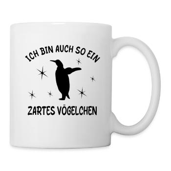 Ich Bin Auch So Ein Zartes Vögelchen Vogel Pinguin - Tasse - Weiß - Rechts