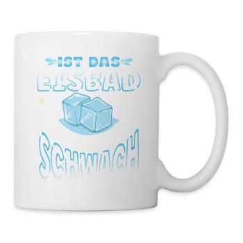 Ist das Eisbad zu kalt - Tasse - Weiß - Rechts