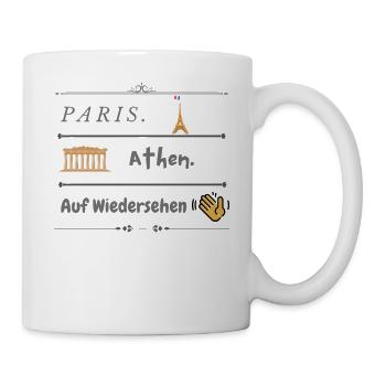 Paris. Athen. Auf Wiedersehen - Tasse - Weiß - Rechts