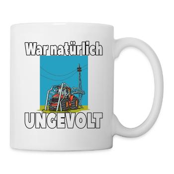 War natürlich ungevolt Lustiger Traktor Strommast - Tasse - Weiß - Rechts