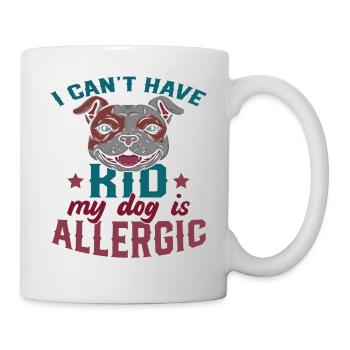 Mein Hundist Allergisch gegen Kinder - Tasse - Weiß - Rechts