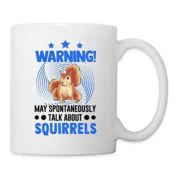 Warning Squirrel Gray Squirrel - Mug - white - Right
