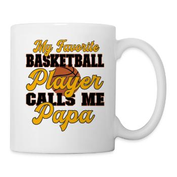 My favorite basketball player calls me Papa Spruch - Tasse - Weiß - Rechts