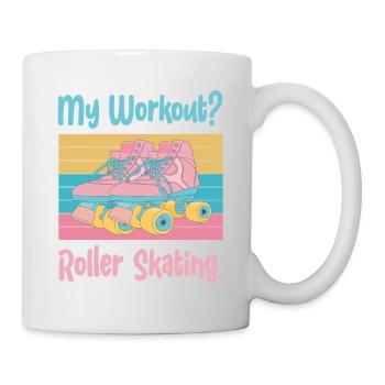 My Workout? Roller Skating With Roller Skates - Tasse - Weiß - Rechts