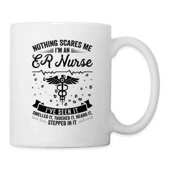Nichts Macht Mir Angst - ER-Krankenschwester - Tasse - Weiß - Rechts