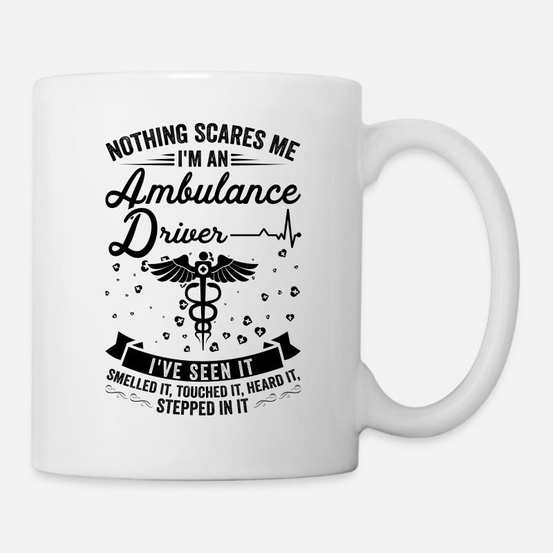 Rien ne me fait peur - chauffeur d’ambulance - Mug blanc - blanc