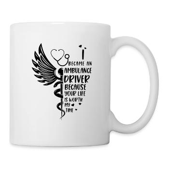 Life is worth it - ambulance driver - Mug - white - Right