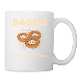 Bagel Essen Geschenk Bagel - Tasse - Weiß - Rechts