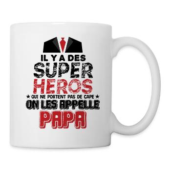 il y a des supers héros, humour super papa.Famille - Mug blanc - blanc - Droite