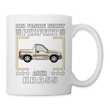 AUTO ICH FAHRE NICHT PERFEKT ABER KRASS - Tasse - Weiß - Rechts