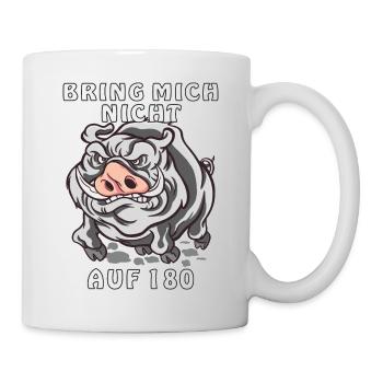 BRING MICH NICHT AUF 180 - Tasse - Weiß - Rechts